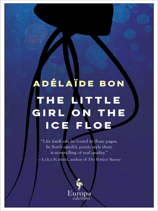 Title details for The Little Girl on the Ice Floe by Adélaïde Bon - Available